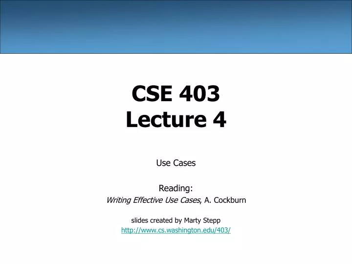 cse 403 lecture 4