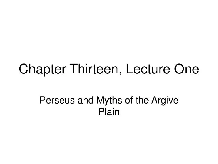 chapter thirteen lecture one