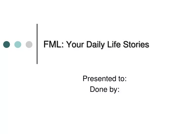 fml your daily life stories