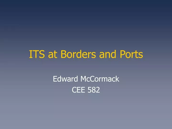 its at borders and ports