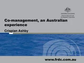 Co-management, an Australian experience Crispian Ashby