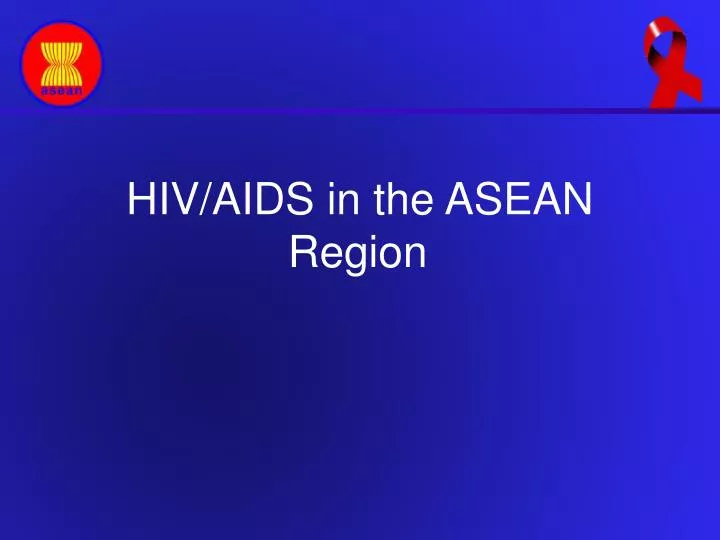 hiv aids in the asean region