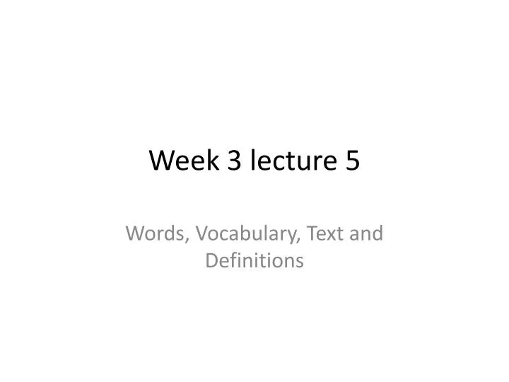 week 3 lecture 5