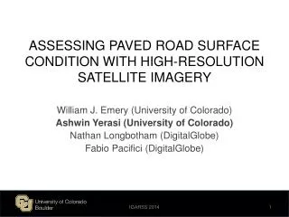 ASSESSING PAVED ROAD SURFACE CONDITION WITH HIGH-RESOLUTION SATELLITE IMAGERY