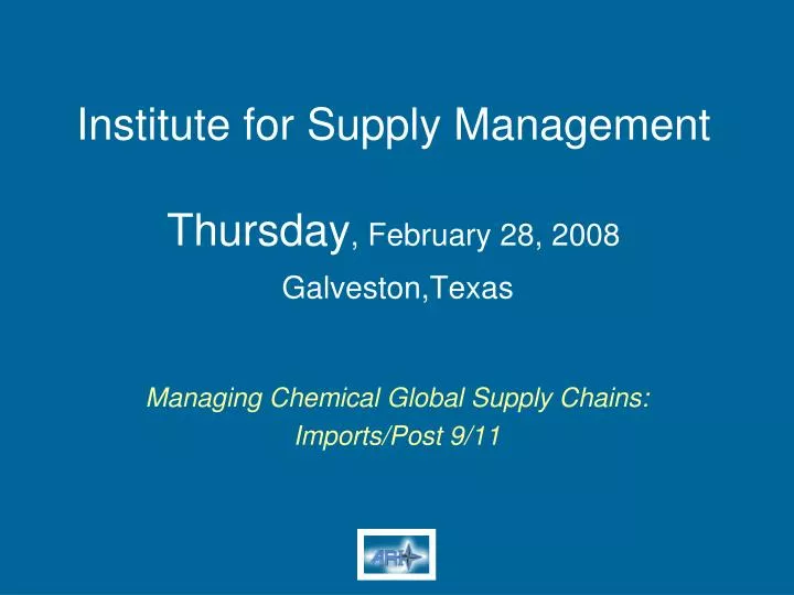 institute for supply management thursday february 28 2008 galveston texas