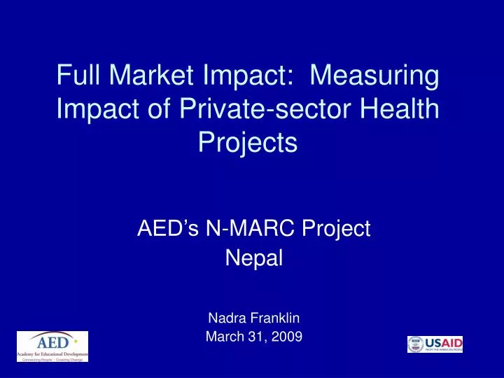 full market impact measuring impact of private sector health projects