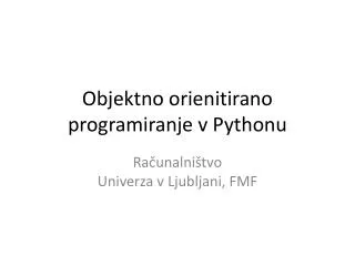 objektno orienitirano programiranje v pythonu