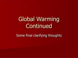 Global Warming Continued