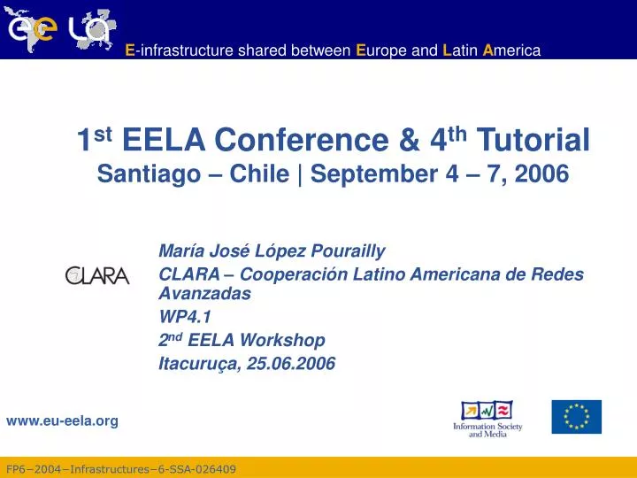 1 st eela conference 4 th tutorial santiago chile september 4 7 2006