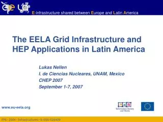 The EELA Grid Infrastructure and HEP Applications in Latin America