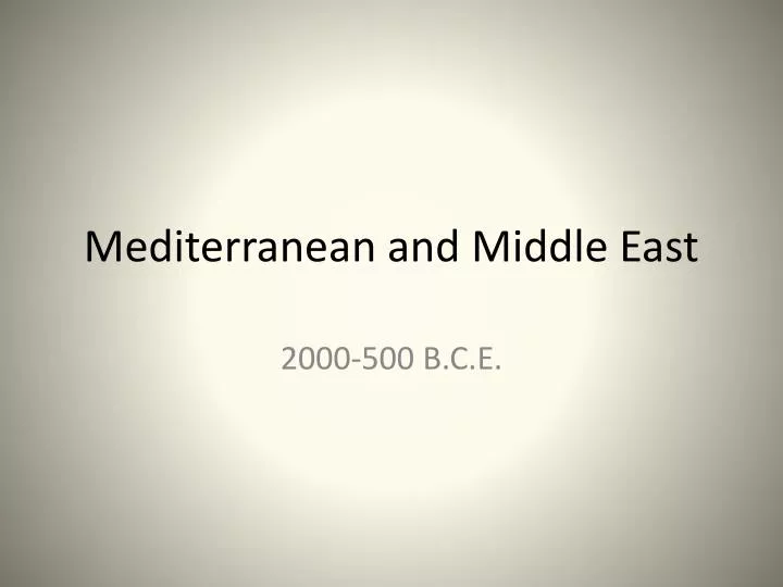 mediterranean and middle east