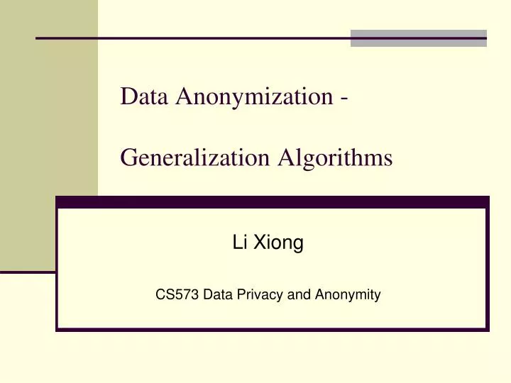 data anonymization generalization algorithms