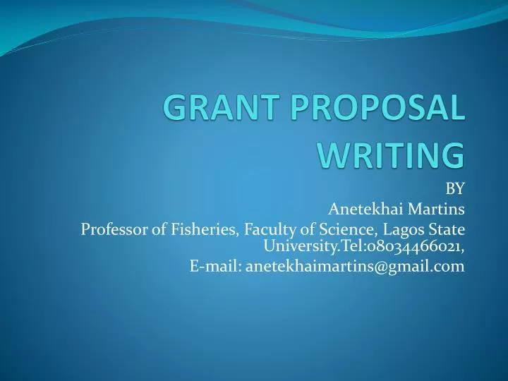 PPT - GRANT PROPOSAL WRITING PowerPoint Presentation, Free Download ...