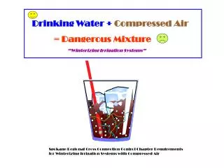 Drinking Water + Compressed Air = Dangerous Mixture