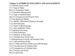 Chapter 9. ATTRIBUTE DATA INPUT AND MANAGEMENT 9.1 Attribute Data in GIS 9.1.1 Type of Table