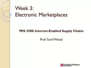 Week 3: Electronic Marketplaces