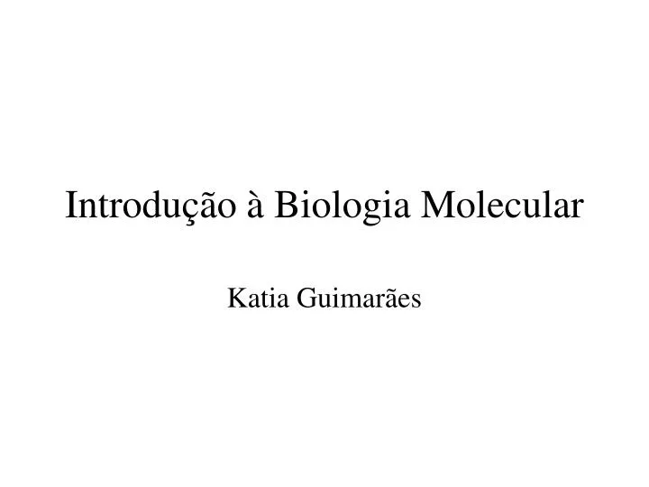 introdu o biologia molecular