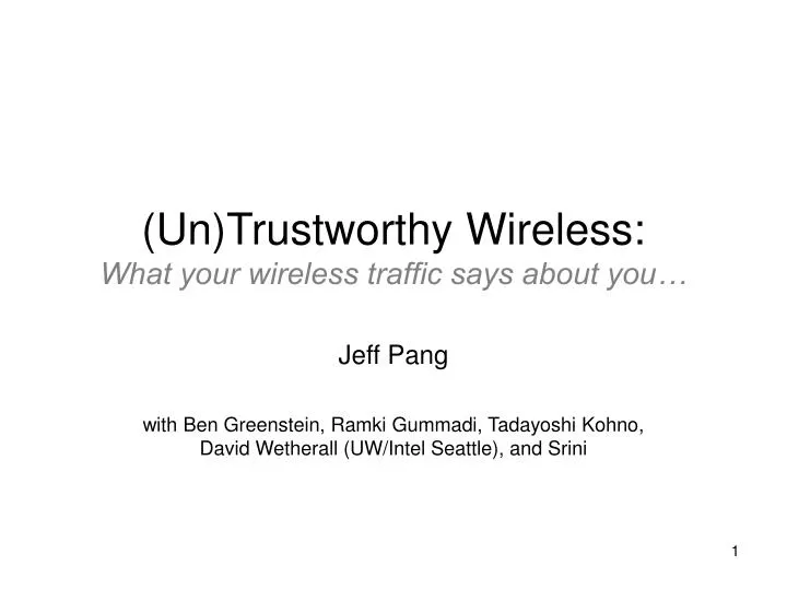 un trustworthy wireless what your wireless traffic says about you