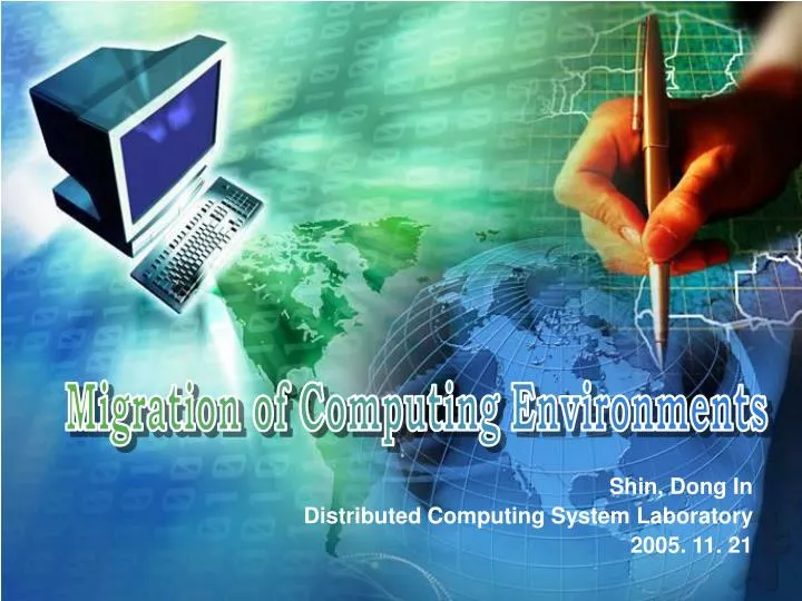 shin dong in distributed computing system laboratory 2005 11 21