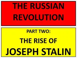 THE RUSSIAN REVOLUTION