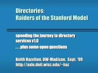 Directories: Raiders of the Stanford Model