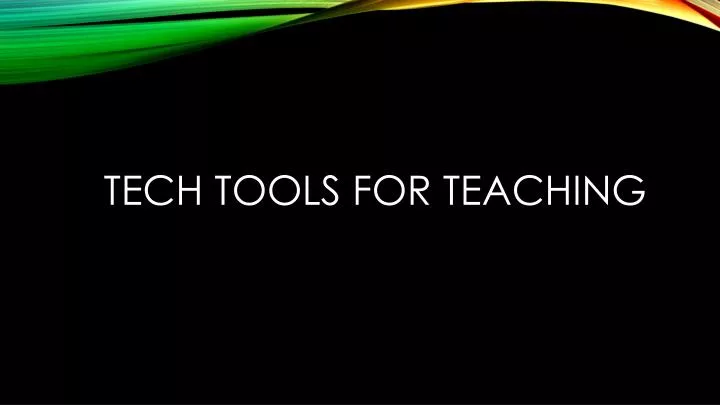 tech tools for teaching