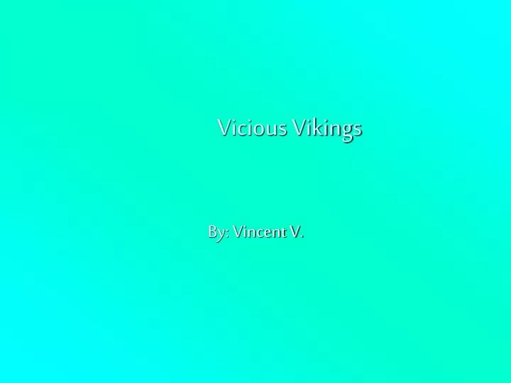 vicious vikings