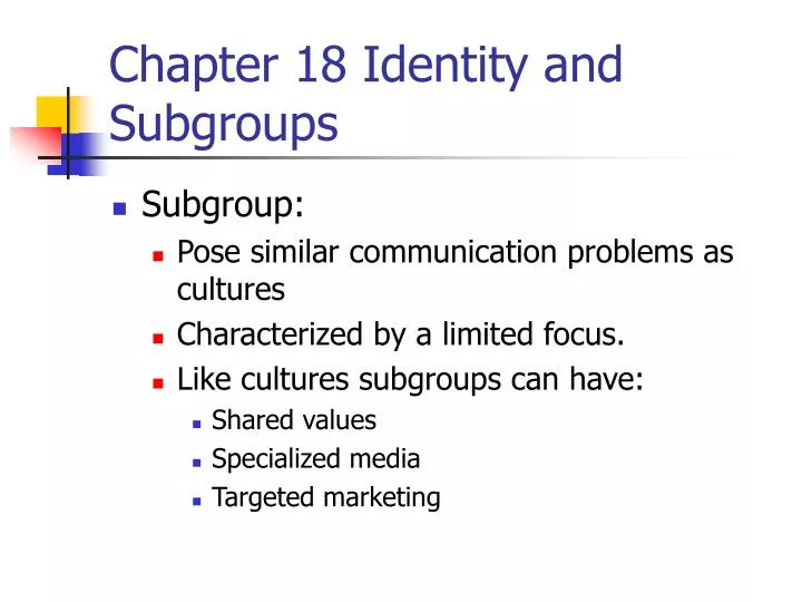chapter 18 identity and subgroups