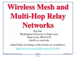 Wireless Mesh and Multi-Hop Relay Networks