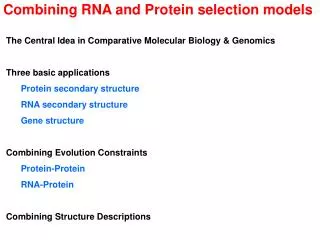 Combining RNA and Protein selection models
