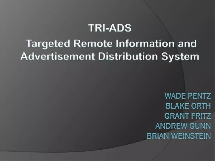 tri ads targeted remote information and advertisement distribution system