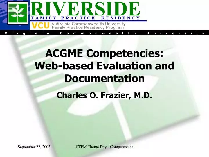 acgme competencies web based evaluation and documentation