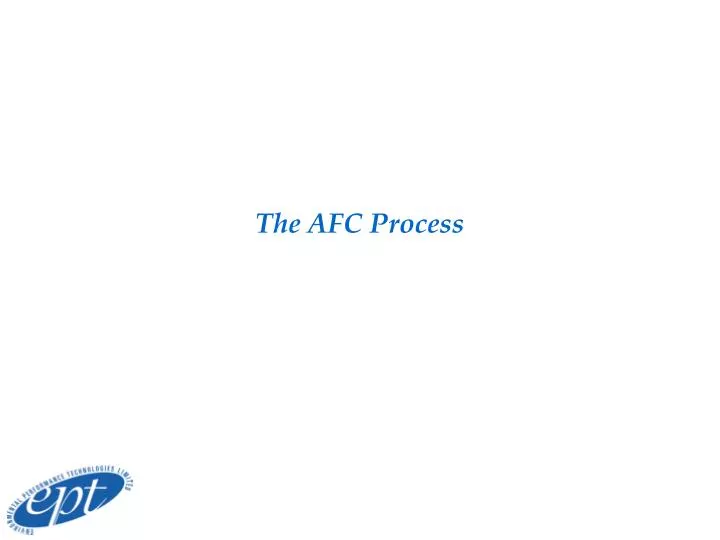 the afc process