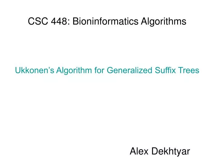 csc 448 bioninformatics algorithms