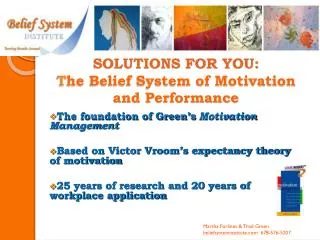 SOLUTIONS FOR YOU: T he Belief System of Motivation and Performance