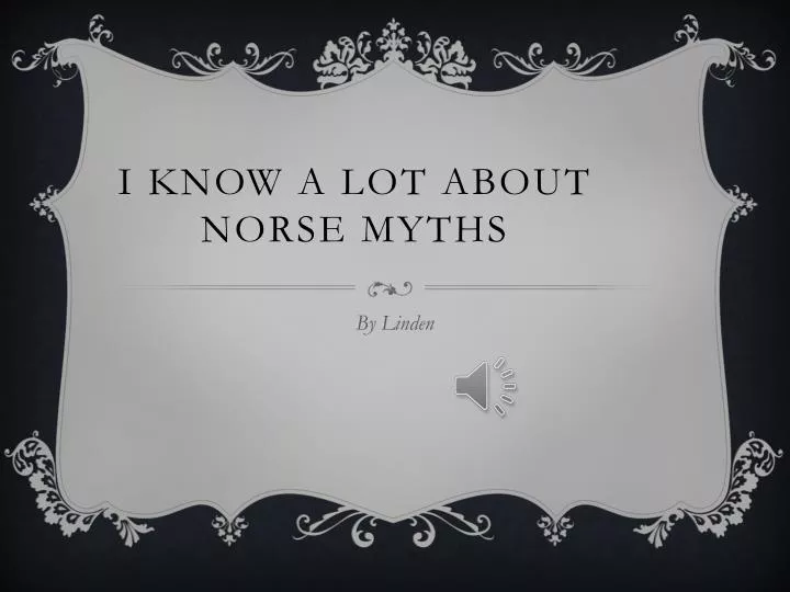 i know a lot about norse myths