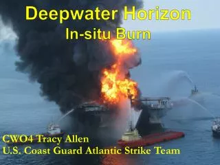 Deepwater Horizon In-situ Burn