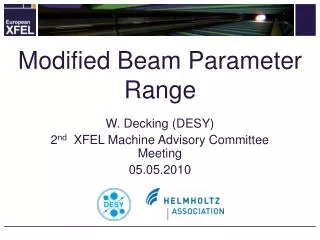 Modified Beam Parameter Range