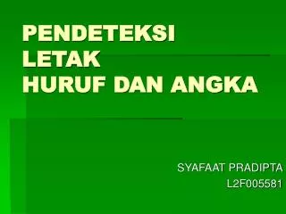 pendeteksi letak huruf dan angka