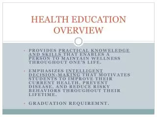 HEALTH EDUCATION OVERVIEW