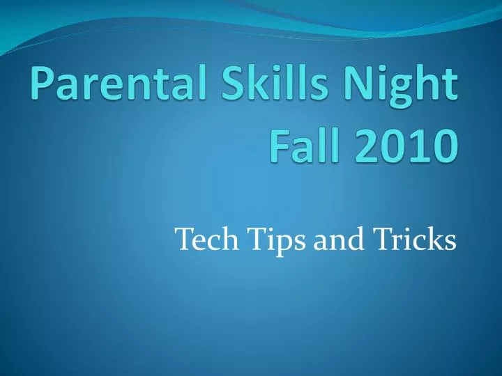 parental skills night fall 2010