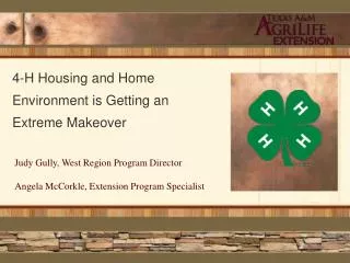 4-H Housing and Home Environment is Getting an Extreme Makeover