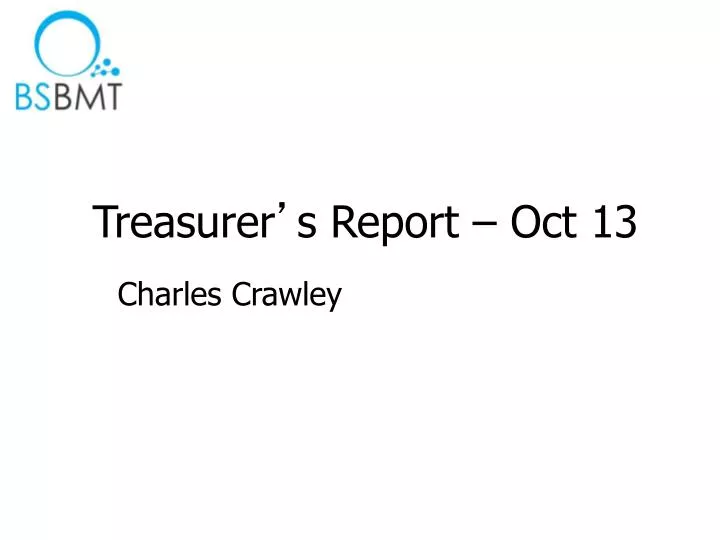 treasurer s report oct 13