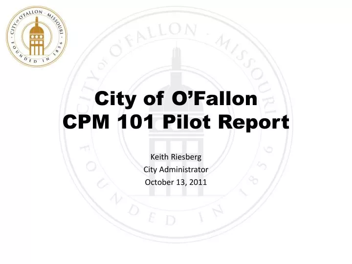 city of o fallon cpm 101 pilot report