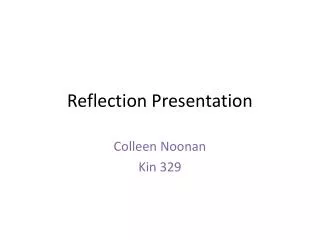 Reflection Presentation