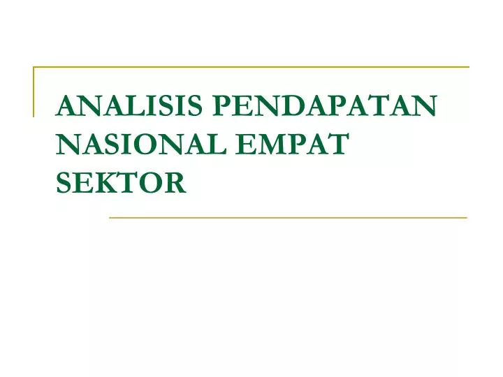 analisis pendapatan nasional empat sektor