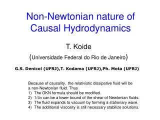 Non-Newtonian nature of Causal Hydrodynamics