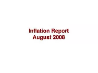 Inflation Report August 2008
