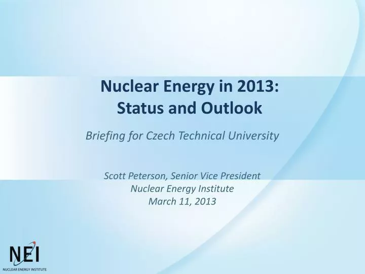 nuclear energy in 2013 status and outlook