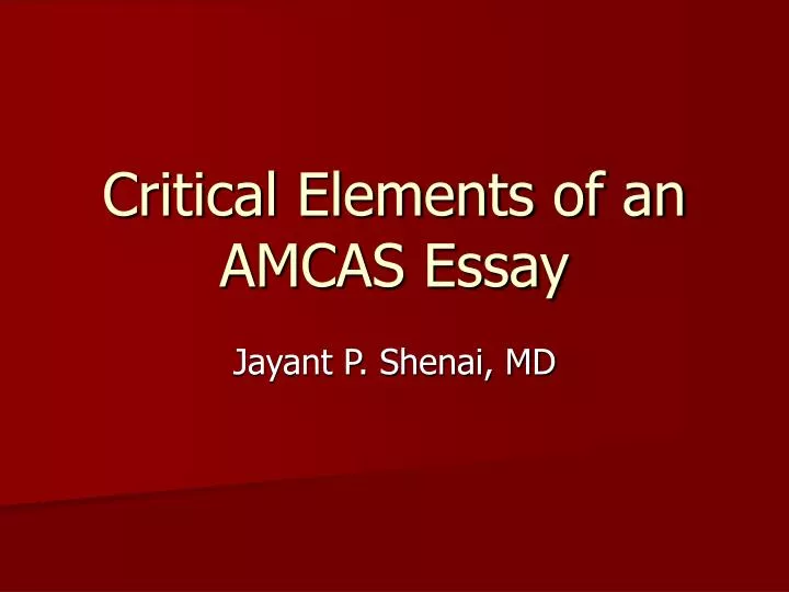 critical elements of an amcas essay